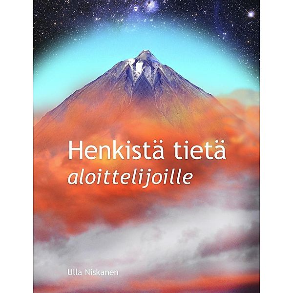 Henkistä tietä aloittelijoille, Ulla Niskanen