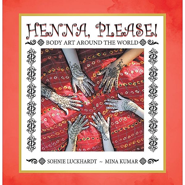 Henna, Please!, Sohnie Luckhardt, Mina Kumar
