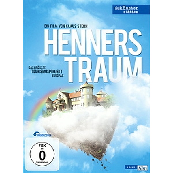 Henners Traum - Das grösste Tourismusprojekt Europas, Klaus Stern, Henner Sattler
