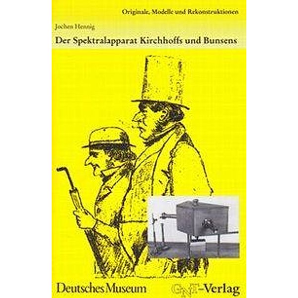Hennig, J: Spektralapparat Kirchhoffs und Bunsens, Jochen Hennig