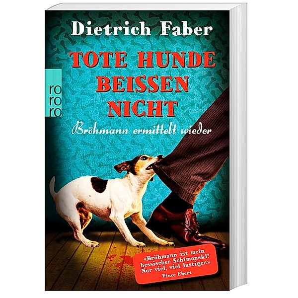 Henning Bröhmann Band 3: Tote Hunde beißen nicht, Dietrich Faber