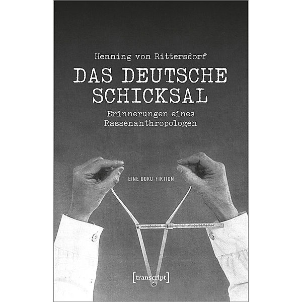 Henning von Rittersdorf: Das Deutsche Schicksal, Thomas Etzemüller