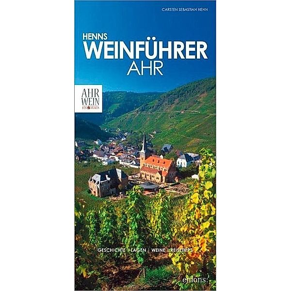 Henns Weinführer Ahr, Carsten Sebastian Henn, Alexander Kohnen