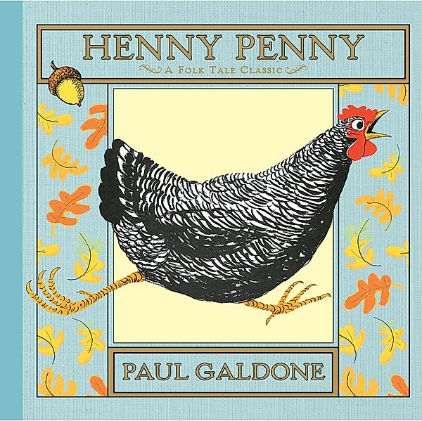 Henny Penny (Read-aloud) / Paul Galdone Classics, Paul Galdone