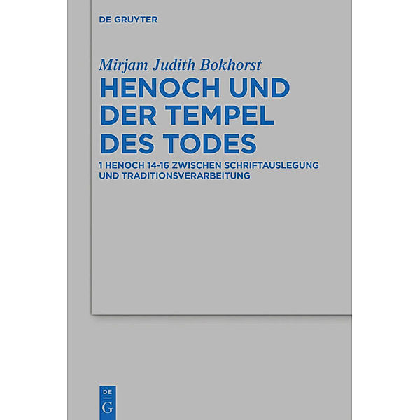 Henoch und der Tempel des Todes, Mirjam Judith Bokhorst