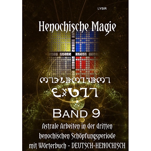 Henochische Magie - Band 9 / Henochische Magie Bd.9, Frater Lysir