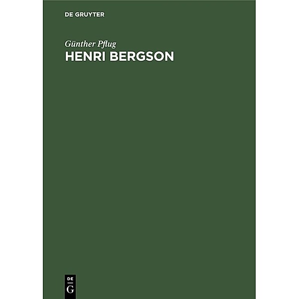 Henri Bergson, Günther Pflug