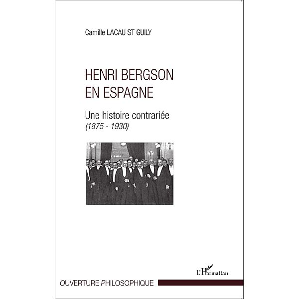 Henri Bergson en Espagne, Lacau St Guily Camille Lacau St Guily