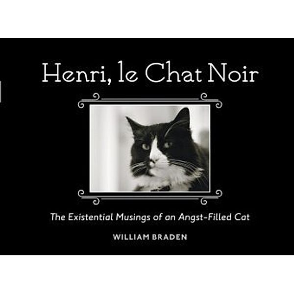 Henri, Le Chat Noir, William Braden