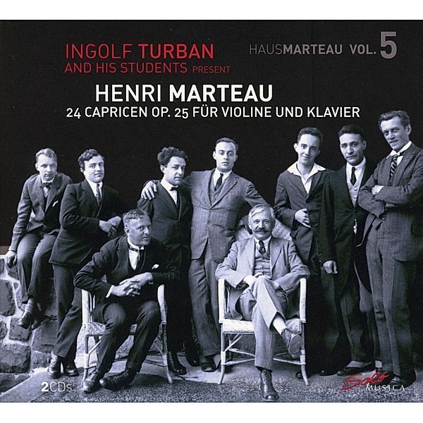 Henri Marteau Vol.5-24 Capricen Op.25, Ingolf Turban
