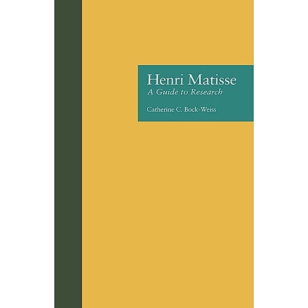 Henri Matisse, Catherine C. Bock Weiss