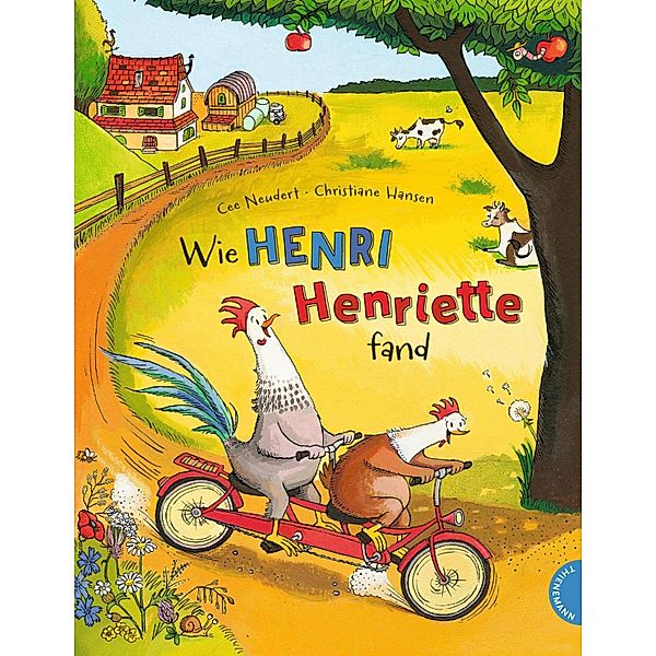 Henri und Henriette 1: Wie Henri Henriette fand, Cee Neudert