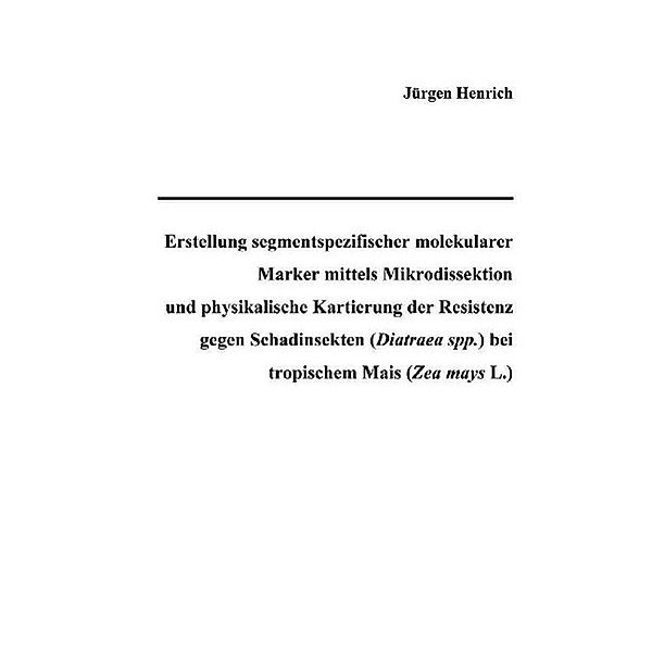 Henrich, J: Erstellung segmentspezifischer molekularer Marke, Jürgen Henrich