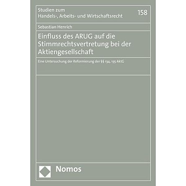 Henrich, S: Einfluss des ARUG auf die Stimmrechtsvertretung, Sebastian Henrich