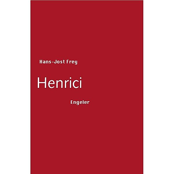 Henrici, Hans-Jost Frey