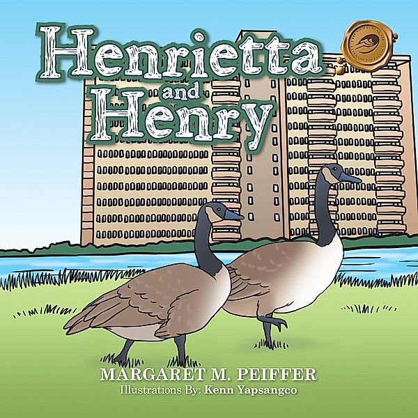 Henrietta and Henry, Margaret M. Peiffer