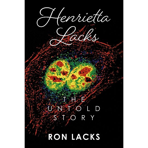 Henrietta Lacks The Untold Story, Ron Lacks