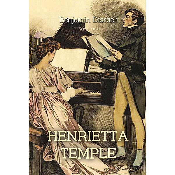 Henrietta Temple, Benjamin Disraeli