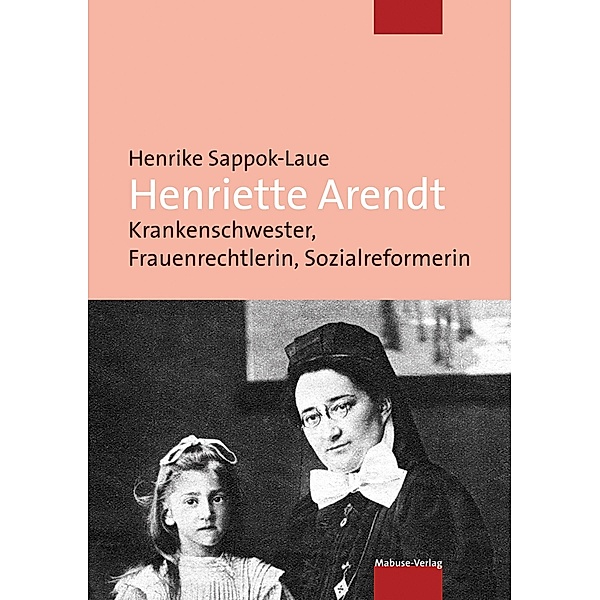 Henriette Arendt, Henrike Sappok-Laue
