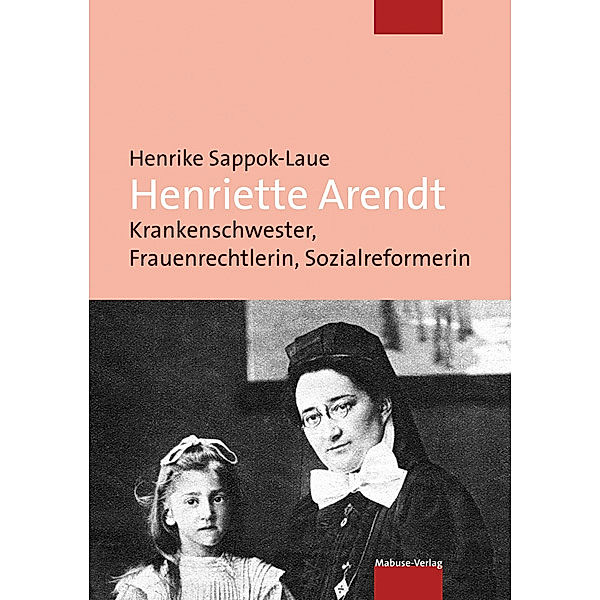 Henriette Arendt, Henrike Sappok-Laue