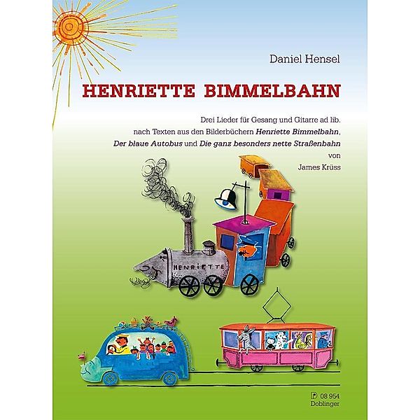 Henriette Bimmelbahn, für Gesang und Gitarre ad lib., Daniel Hensel