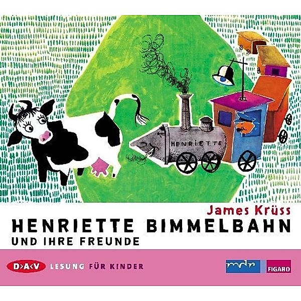 Henriette Bimmelbahn und ihre Freunde, 1 Audio-CD, James Krüss
