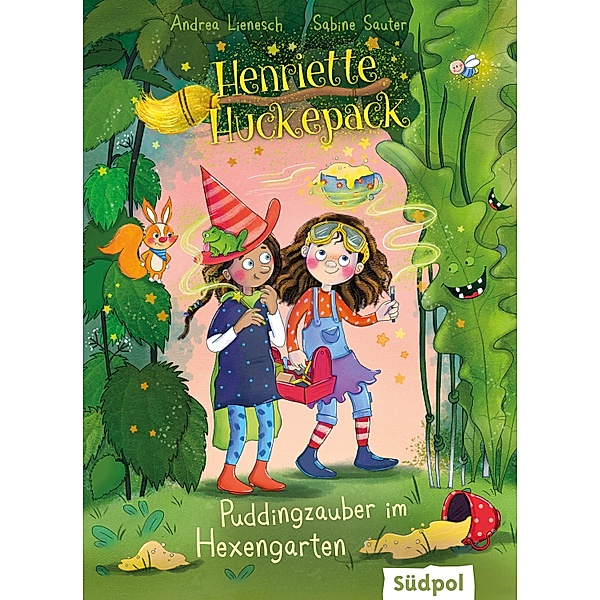 Henriette Huckepack - Puddingzauber im Hexengarten / Henriette Huckepack Bd.2, Andrea Lienesch