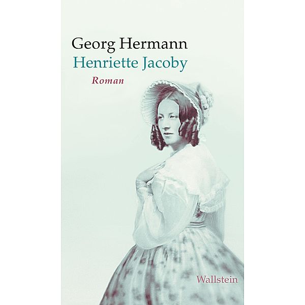 Henriette Jacoby / Georg Hermann. Werke in Einzelbänden, Georg Hermann