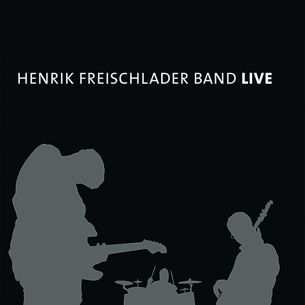 Henrik Freischlader Band Live, Henrik Freischlader