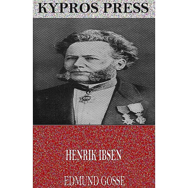 Henrik Ibsen, Edmund Gosse