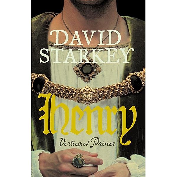 Henry, David Starkey