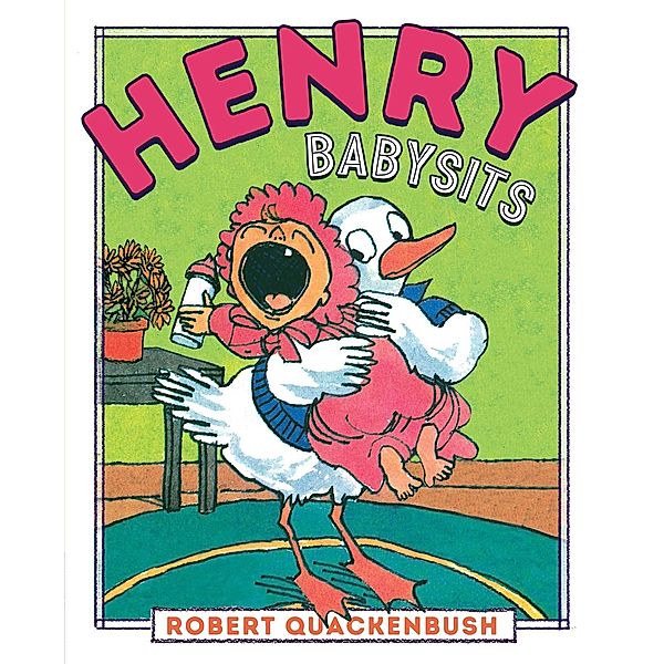 Henry Babysits, Robert Quackenbush