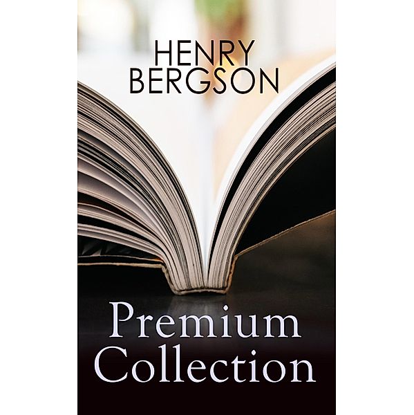 HENRY BERGSON Premium Collection, Henri Bergson