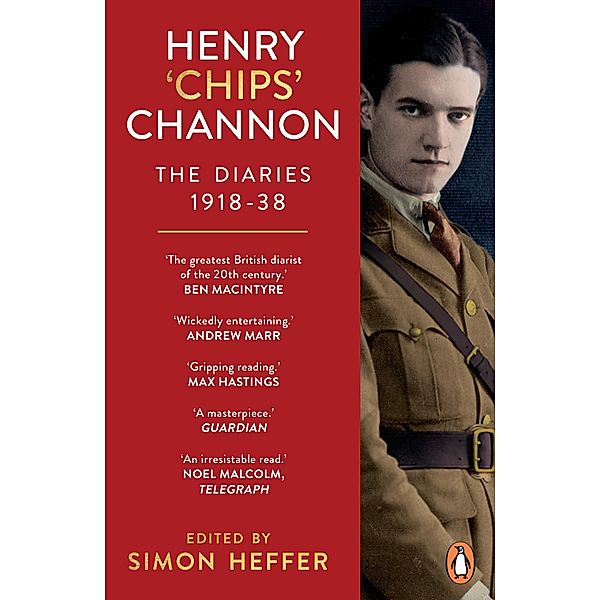 Henry 'Chips' Channon: The Diaries (Volume 1), Chips Channon