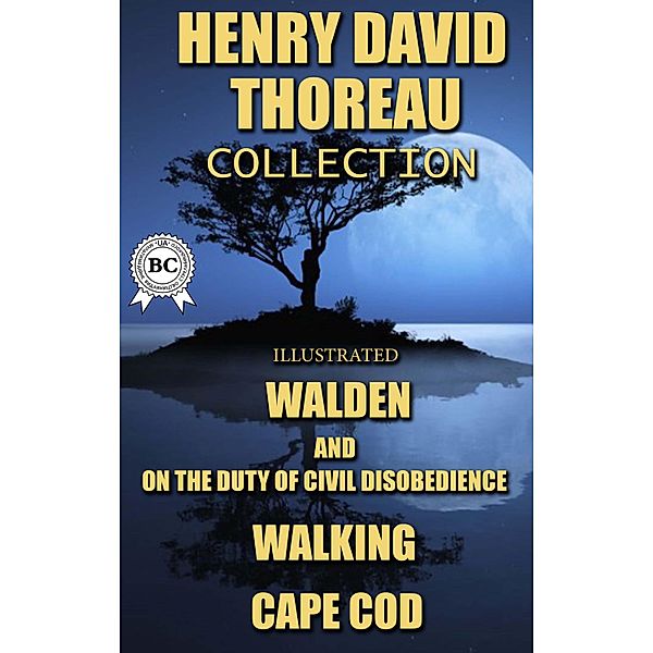 Henry David Thoreau Collection. Illustrated, Henry David Thoreau