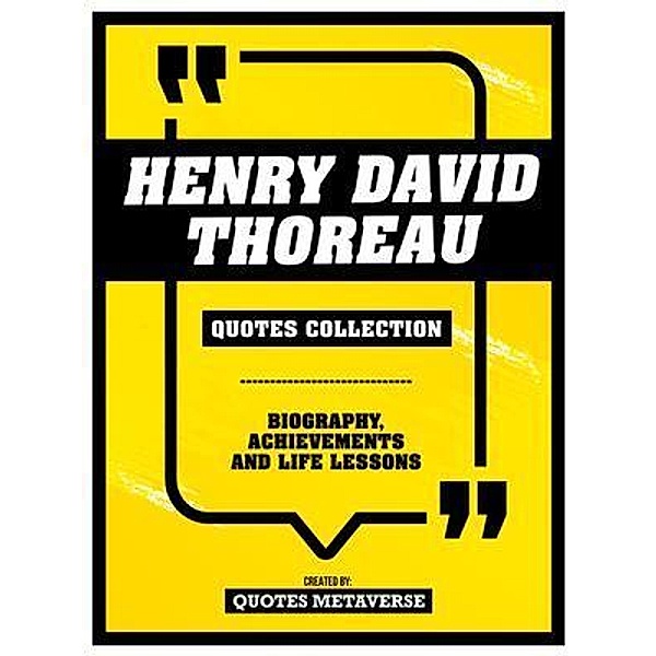 Henry David Thoreau - Quotes Collection, Quotes Metaverse
