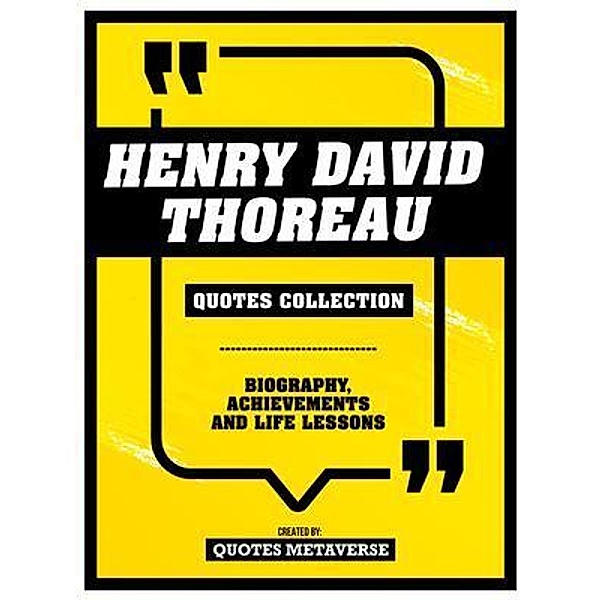 Henry David Thoreau - Quotes Collection, Quotes Metaverse