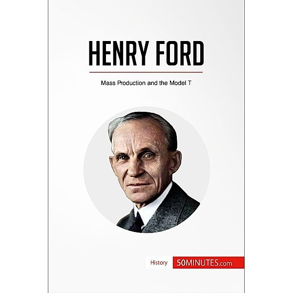 Henry Ford, 50minutes