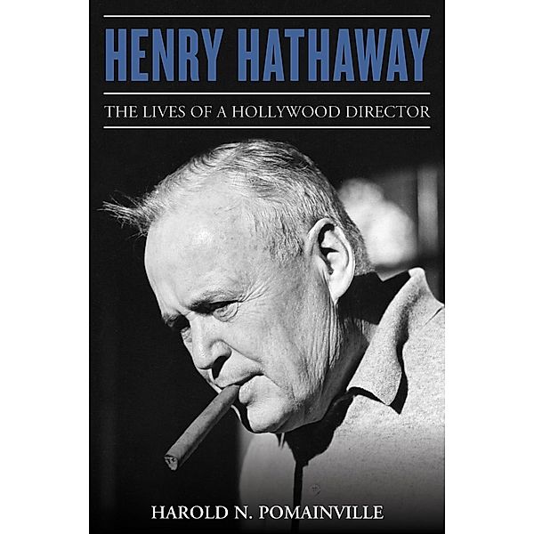 Henry Hathaway, Harold N. Pomainville