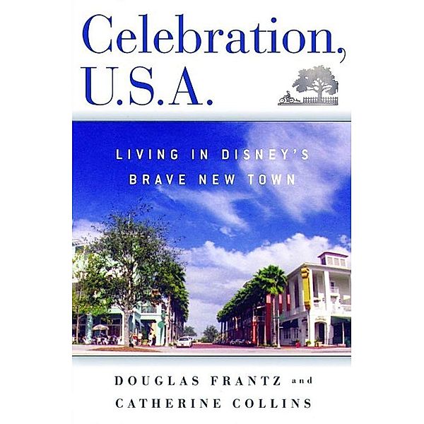 Henry Holt and Co.: Celebration, U.S.A., Douglas Frantz, Catherine Collins