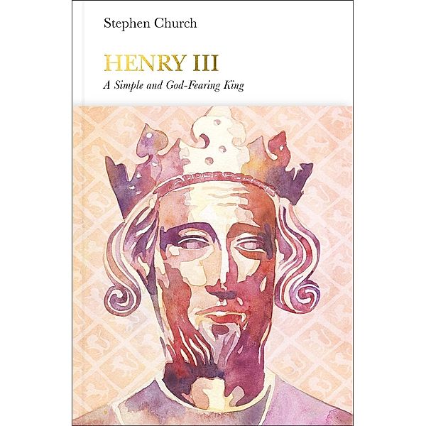 Henry III (Penguin Monarchs) / Penguin Monarchs, Stephen Church