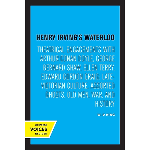 Henry Irving's Waterloo, W. D. King