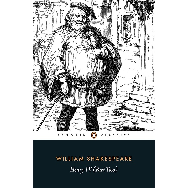 Henry IV Part Two, William Shakespeare