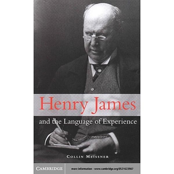 Henry James and the Language of Experience, Collin Meissner