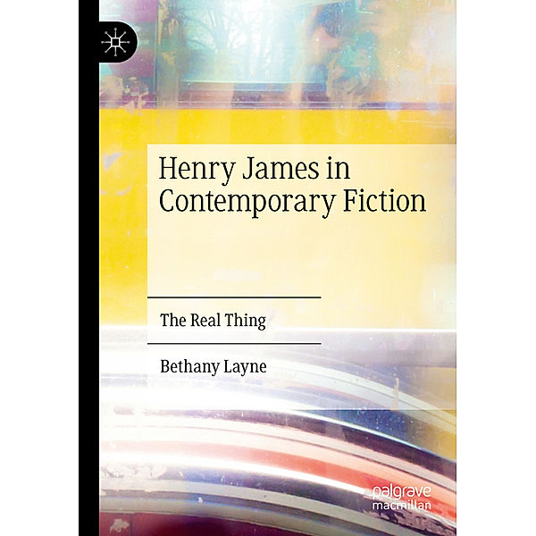 Henry James in Contemporary Fiction, Bethany Layne
