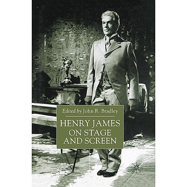 Henry James on Stage and Screen