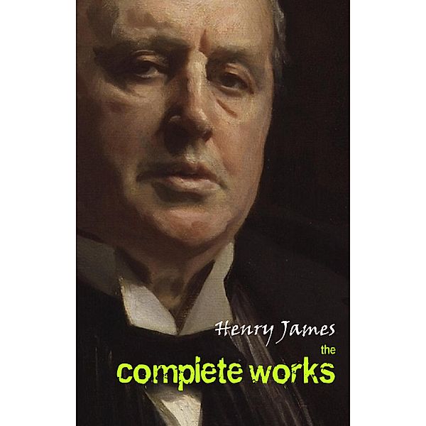 Henry James: The Complete Works / Pandora's Box, James Henry James