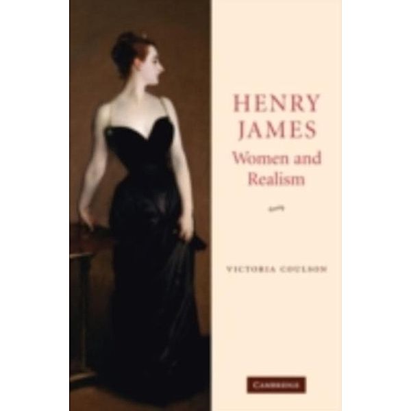 Henry James, Women and Realism, Victoria Coulson