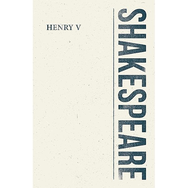 Henry V / Shakespeare Library, William Shakespeare