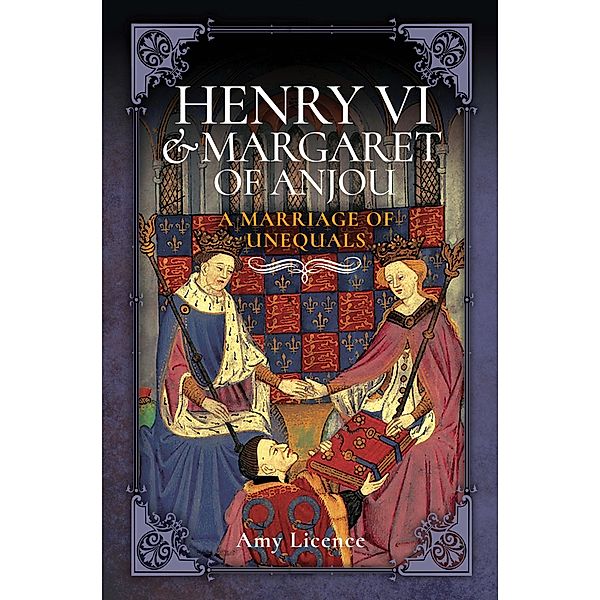 Henry VI and Margaret of Anjou, Licence Amy Licence